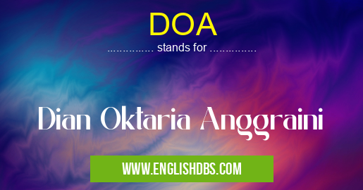 DOA means Dian Oktaria Anggraini DOA