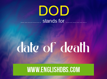DOD means date of death DOD