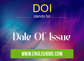 DOI means Date Of Issue DOI