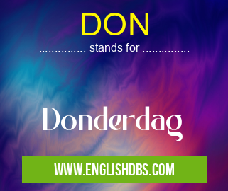 DON means Donderdag DON