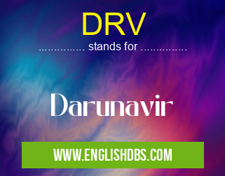DRV means Darunavir DRV