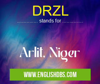 DRZL means Arlit, Niger DRZL