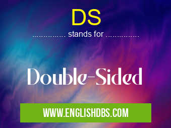 DS means Double-Sided DS