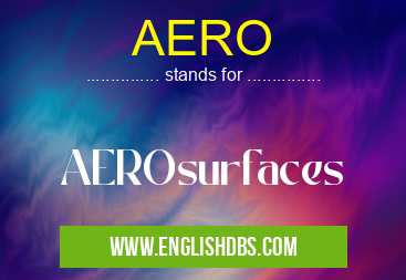 AERO means AEROsurfaces AERO