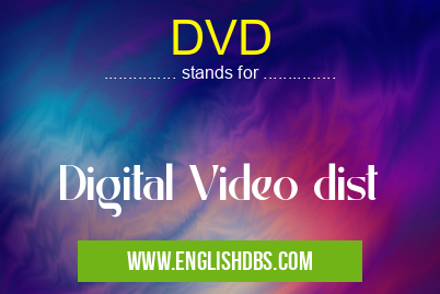 DVD means Digital Video dist DVD