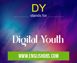 DY means Digital Youth DY