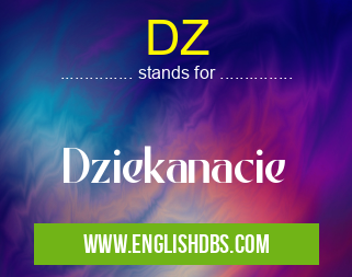 DZ means Dziekanacie DZ