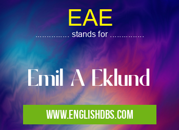 EAE means Emil A Eklund EAE