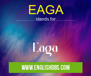 EAGA means Eaga EAGA
