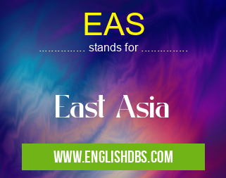 EAS means East Asia EAS