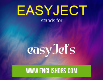 EASYJECT means easyJet's EASYJECT