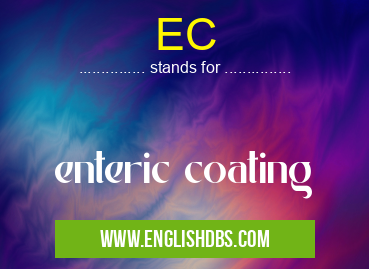 EC means enteric coating EC