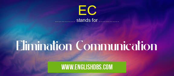EC means Elimination Communication EC
