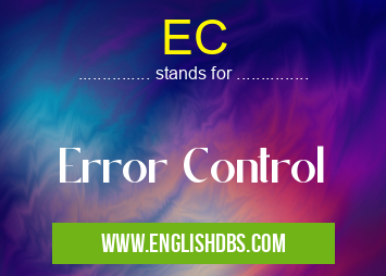 EC means Error Control EC