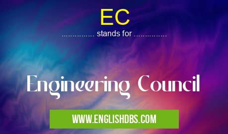EC means Engineering Council EC