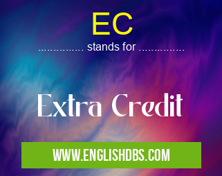EC means Extra Credit EC