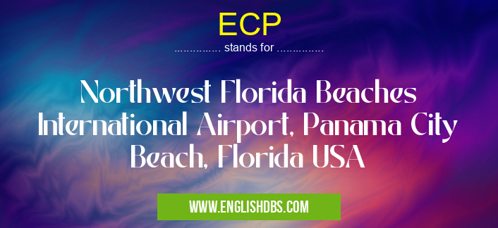 ECP means Northwest Florida Beaches International Airport, Panama City Beach, Florida USA ECP