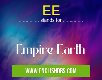 EE means Empire Earth EE