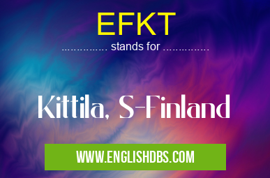 EFKT means Kittila, S-Finland EFKT