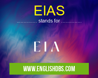 EIAS means E I A EIAS