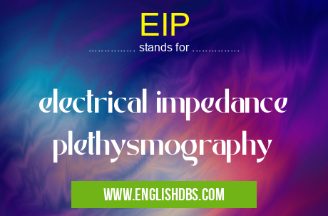 EIP means electrical impedance plethysmography EIP
