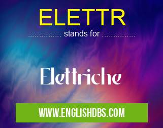 ELETTR means Elettriche ELETTR