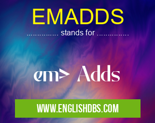 EMADDS means em> Adds EMADDS
