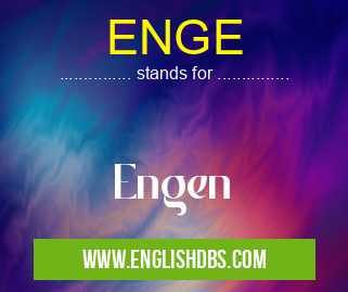 ENGE means Engen ENGE