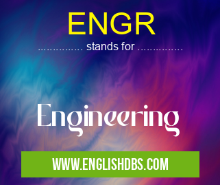 ENGR means Engineering ENGR