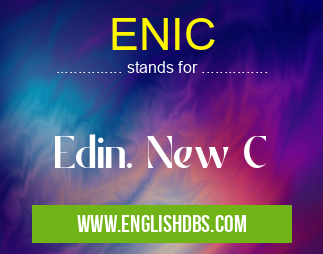ENIC means Edin. New C ENIC