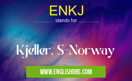 ENKJ means Kjeller, S-Norway ENKJ