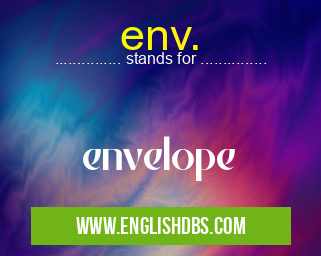 env. means envelope env.