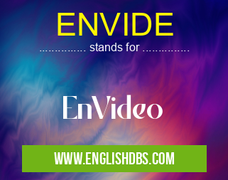 ENVIDE means EnVideo ENVIDE