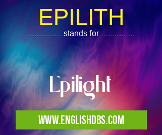 EPILITH means Epilight EPILITH