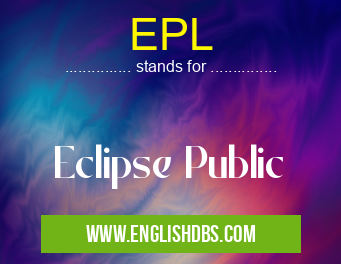 EPL means Eclipse Public EPL