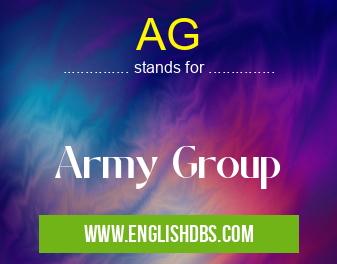 AG means Army Group AG