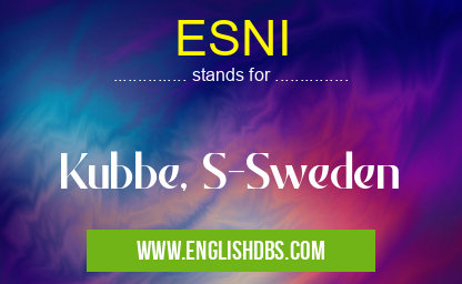 ESNI means Kubbe, S-Sweden ESNI