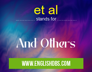 et al means And Others et al