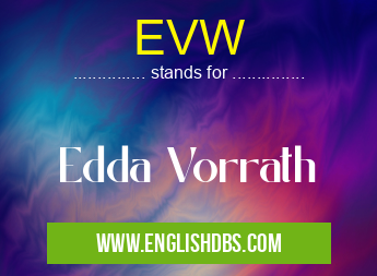 EVW means Edda Vorrath EVW