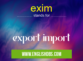exim means export import exim