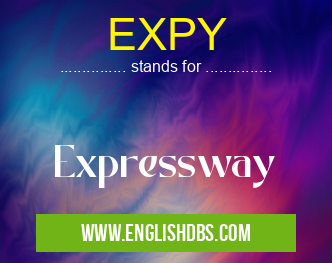 EXPY means Expressway EXPY