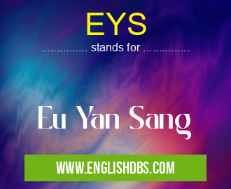 EYS means Eu Yan Sang EYS