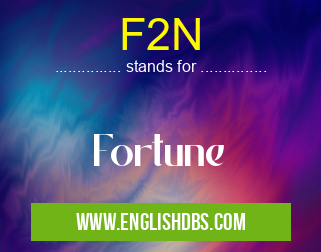 F2N means Fortune F2N