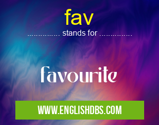 fav means favourite fav