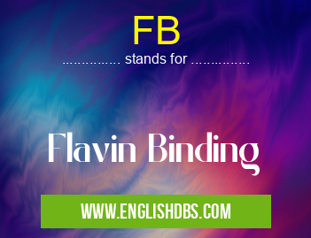 FB means Flavin Binding FB