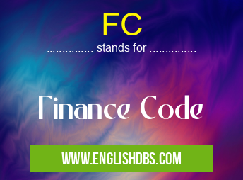 FC means Finance Code FC