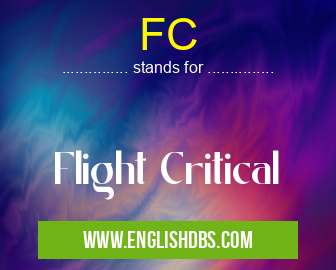 FC means Flight Critical FC