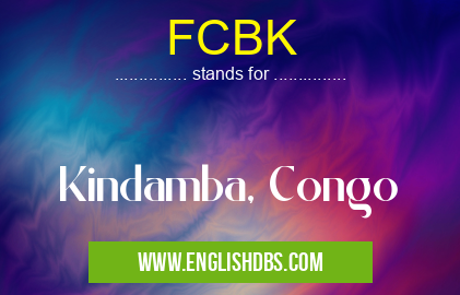 FCBK means Kindamba, Congo FCBK