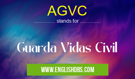 AGVC means Guarda Vidas Civil AGVC