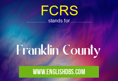 FCRS means Franklin County FCRS